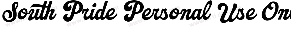 South Pride Personal Use Only字体转换